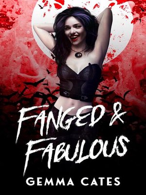 cover image of Fanged and Fabulous
